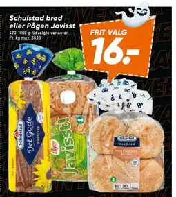 Bilka Schulstad brød eller Pågen Javisst, DKK 16 tilbud