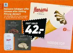 Bilka Hansens isbæger eller iskasse eller Salling Princip dessert, DKK 42 tilbud