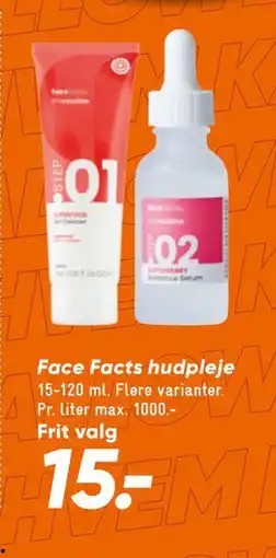 Bilka Face Facts hudpleje, DKK 15 tilbud