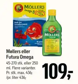 Føtex Møllers eller Futura Omega, DKK 109 tilbud