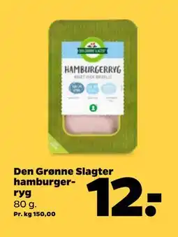 Netto Den Grønne Slagter hamburgerryg, DKK 12 tilbud