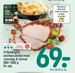 REMA 1000 Frilandsgris skinkeculotte med ramsløg & tomat 800-1200 g Pr. stk., DKK 69 tilbud