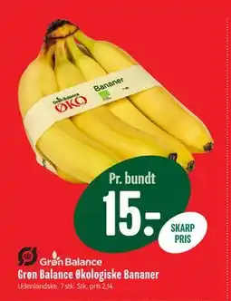 Min Købmand Grøn Balance Økologiske Bananer, DKK 15 tilbud