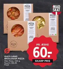 MENY OLE’S GÅRD ØKOLOGISK PIZZA, DKK 60 tilbud