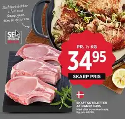 MENY SKAFTKOTELETTER AF DANSK GRIS, DKK 34.95 tilbud