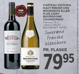 MENY CHÂTEAU VICTORIA HAUT-MEDOC CRU BOURGEOIS ELLER M.DE LIGNY BOURGOGNE CHARDONNAY, DKK 79.95 tilbud