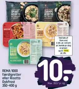 REMA 1000 REMA 1000 færdigretter eller Risotto Dybfrost tilbud