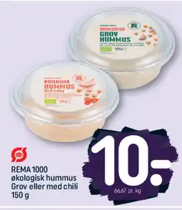 REMA 1000 Rema 1000 økologisk hummus grov eller med chili tilbud