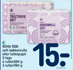 REMA 1000 REMA 1000 soft køkkenrulle eller toiletpapir 3-lags 6 ruller/ tilbud