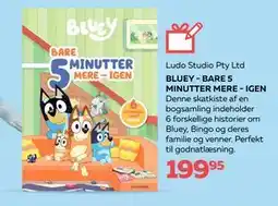 Bog & idé BLUEY - BARE 5 MINUTTER MERE - IGEN, DKK 199.95 tilbud