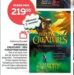 Bog & idé IMPOSSIBLE CREATURES - DEN FORGIFTEDE KONGE, DKK 219.95 tilbud