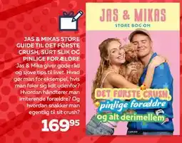 Bog & idé JAS & MIKAS STORE GUIDE TIL DET FØRSTE CRUSH, SURT SLIK OG PINLIGE FORÆLDRE, DKK 169.95 tilbud