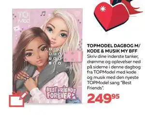 Bog & idé TOPMODEL DAGBOG M/ KODE & MUSIK MY BFF, DKK 249.95 tilbud