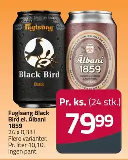 Fleggaard Fuglsang Black Bird el. Albani 1859, DKK 79.99 tilbud