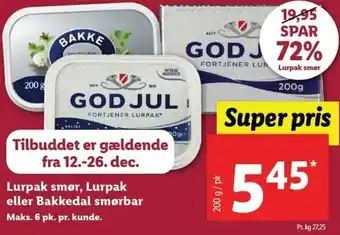 Lidl Lurpak Smør, Lurpak Eller Bakkedal Smørbar 200g tilbud