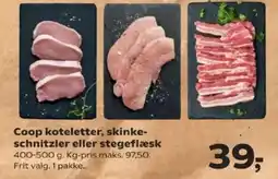 SuperBrugsen Coop koteletter, skinke- schnitzler eller stegeflæsk tilbud