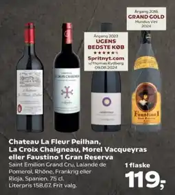 SuperBrugsen Chateau La Fleur Peilhan, La Croix Chaigneau, Morel Vacqueyras eller Faustino 1 Gran Reserva tilbud