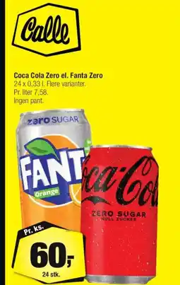 Calle Calle Coca Cola Zero el. Fanta Zero tilbud