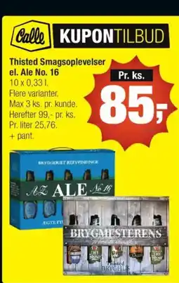Calle Calle kupontilbud Thisted Smagsoplevelser el. Ale No. 16 tilbud