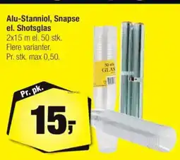Calle Alu-Stanniol, Snapse el. Shotsglas tilbud