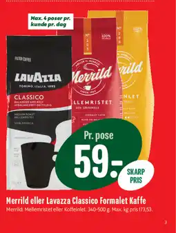 Min Købmand Merrild eller Lavazza Classico Formalet Kaffe tilbud