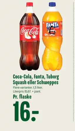 Min Købmand Coca-Cola, Fanta, Tuborg Squash eller Schweppes tilbud