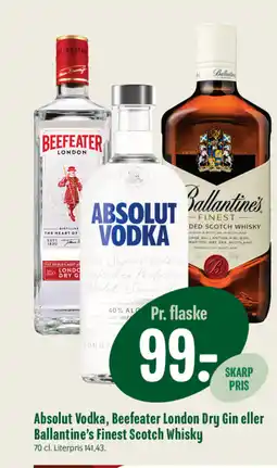 Min Købmand Absolut Vodka, Beefeater London Dry Gin eller Ballantine's Finest Scotch Whisky tilbud