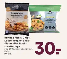 SPAR Rahbek Fish & Chips, Lakselasagne, Silde- fileter eller Blæk- sprutteringe tilbud