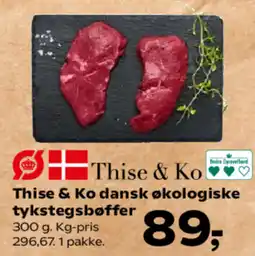Kvickly Thise & Ko dansk økologiske tykstegsbøffer tilbud