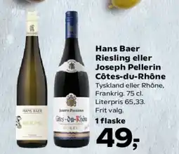 Kvickly Hans Baer Riesling eller Joseph Pellerin Côtes-du-Rhône tilbud