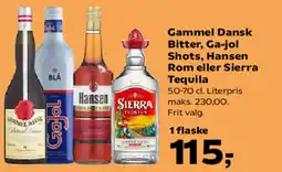Kvickly Gammel Dansk Bitter, Ga-jol Shots, Hansen Rom eller Sierra Tequila tilbud