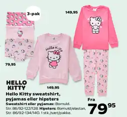 Kvickly HELLO KITTY sweatshirt, pyjamas eller hipsters tilbud