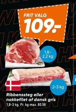 Bilka Ribbenssteg eller nakkefilet af dansk gris, DKK 109 tilbud
