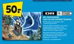 Bilka DR1 JULEKALENDER THEO OG DEN MAGISKE TALISMAN, DKK 50 tilbud