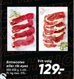 Bilka Entrecotes eller rib eyes, DKK 129 tilbud