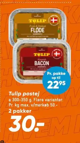 Bilka Tulip postej, DKK 30 tilbud