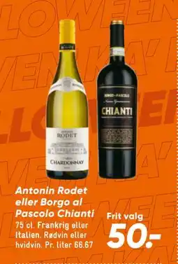 Bilka Antonin Rodet eller Borgo al Pascolo Chianti, DKK 50 tilbud