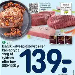 REMA 1000 Dansk kalvespidsbryst eller kalvegrydesteg af tykkam eller bov 800-1200 g, DKK 139 tilbud