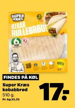 Netto Super Kræs kebabbrød, DKK 17 tilbud