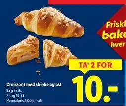 Lidl Croissant med skinke og ost, DKK 10 tilbud