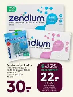SPAR Zendium eller Jordan, DKK 30, App-pris tilbud