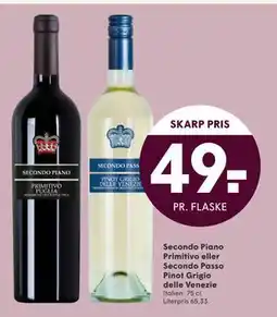 SPAR Secondo Piano Primitivo eller Secondo Passo Pinot Grigio delle Venezie, DKK 49 tilbud
