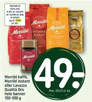 Merrild kaffe, Merrild instant eller Lavazza Qualità Oro hele bønner 150-500 g, DKK 49