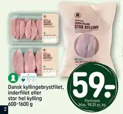 REMA 1000 Dansk kyllingebrystfilet, inderfilet eller stor hel kylling 600-1600 g, DKK 59 tilbud
