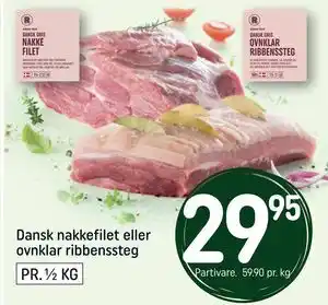 Dansk nakkefilet eller ovnklar ribbenssteg, DKK 29.95