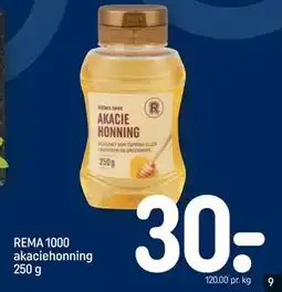 REMA 1000 REMA 1000 akaciehonning 250 g, DKK 30 tilbud