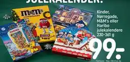 REMA 1000 Kinder, Nørregade, M&M's eller Haribo julekalendere, DKK 99 tilbud