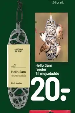 REMA 1000 Hello Sam feeder Til mejsebolde, DKK 20 tilbud