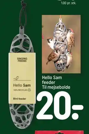 REMA 1000 Hello Sam feeder Til mejsebolde, DKK 20 tilbud