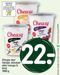 REMA 1000 Cheasy skyr Vanilje, skovbær eller mango & lime 1000 g, DKK 22 tilbud